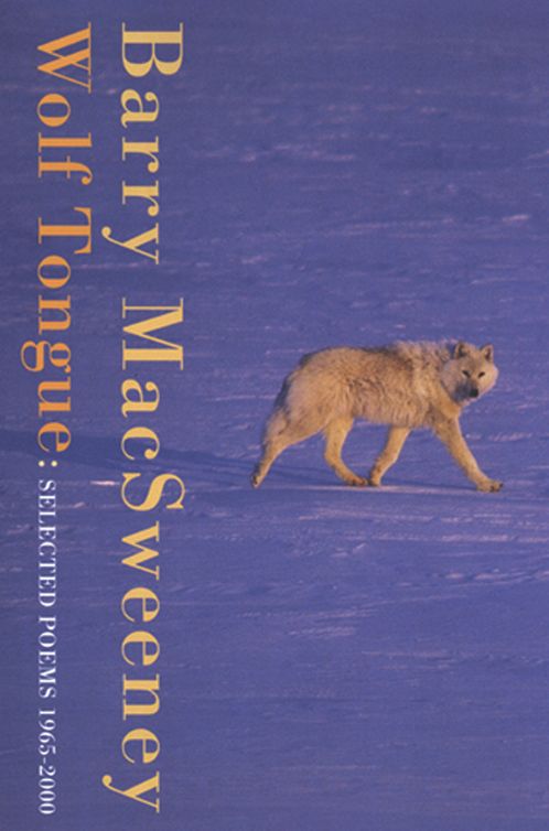 Wolf Tongue (2013) by Barry MacSweeney