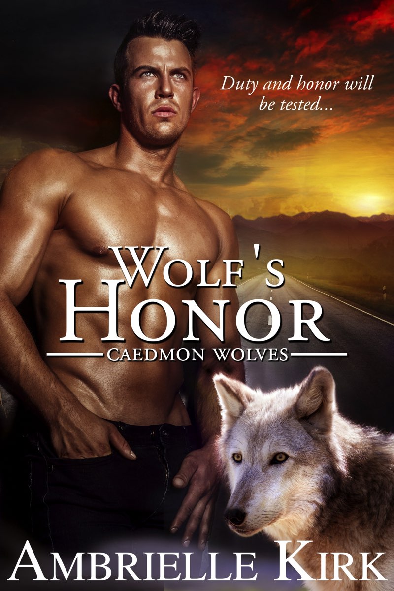 Wolf’s Honor: Caedmon Wolves Book Six by Amber Ella Monroe