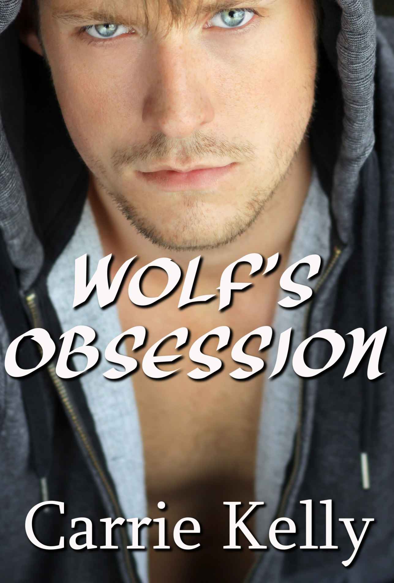 Wolf's Obsession (bbw, werewolf alpha) by Kelly, Carrie