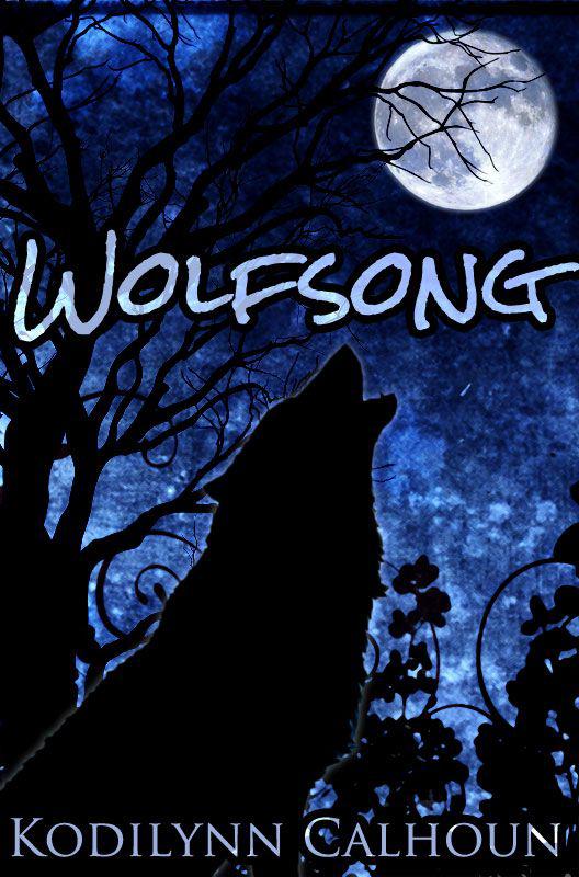 Wolfsong (2013) by Kodilynn Calhoun