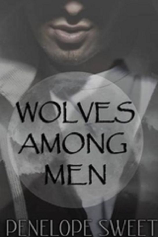 Wolves among men by penelope sweet