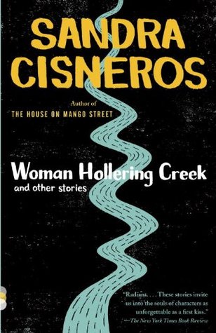 Woman Hollering Creek and Other Stories (1992) by Sandra Cisneros