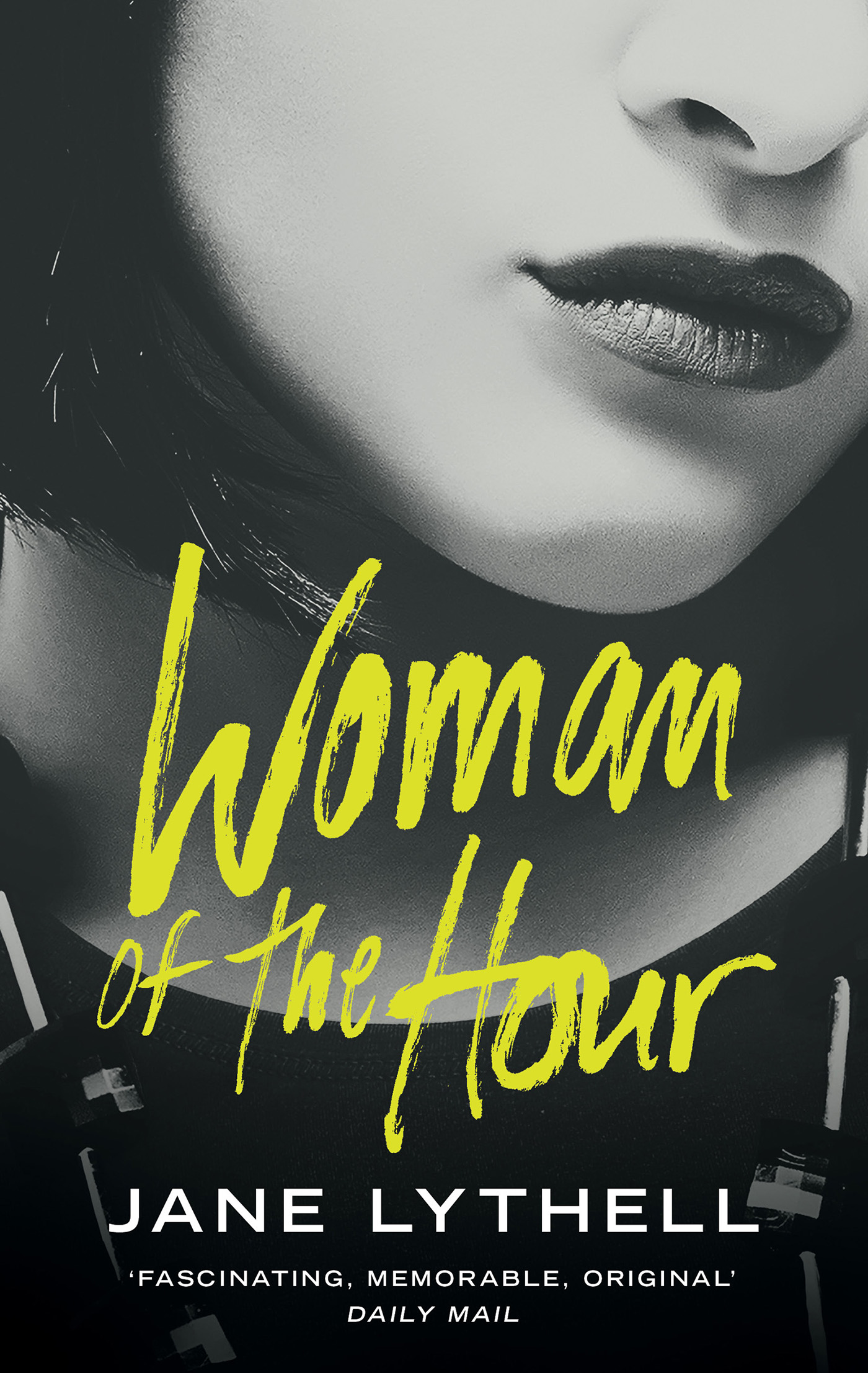 Woman of the Hour by Jane Lythell