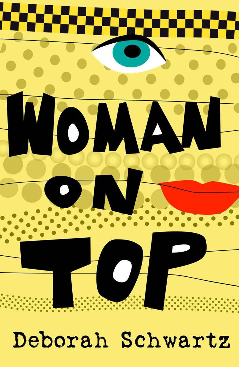 Woman on Top by Deborah Schwartz