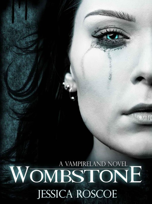 Wombstone (The Vampireland Series) by Roscoe, Jessica