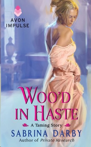 Woo'd in Haste by Sabrina Darby