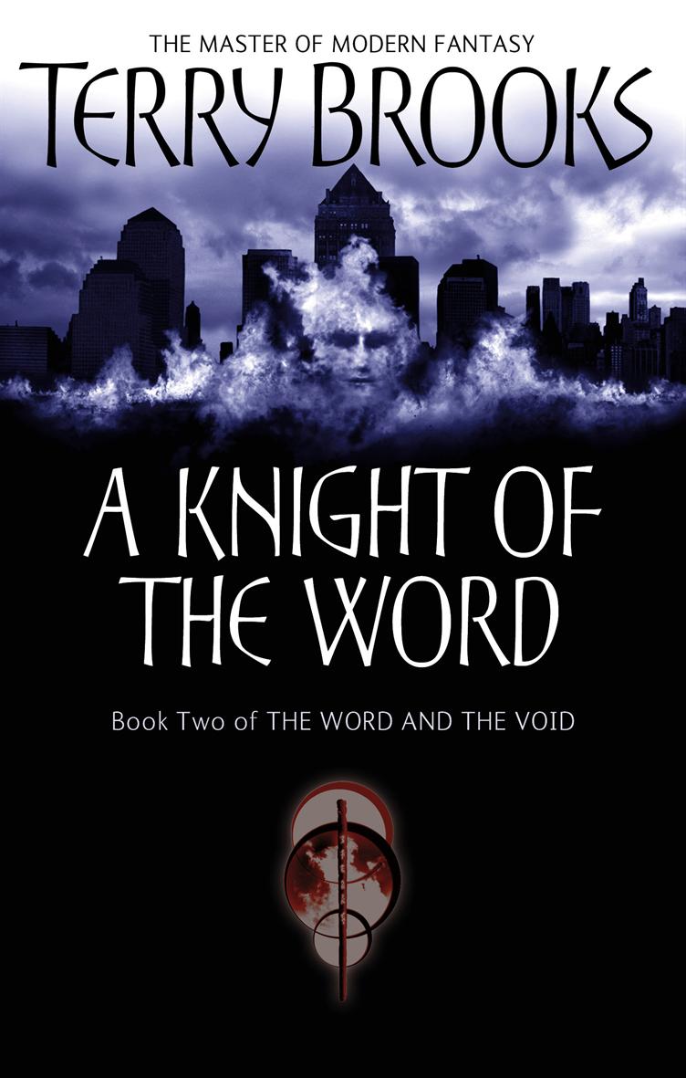 Word & Void 02 - A Knight of the Word (2013) by Terry Brooks