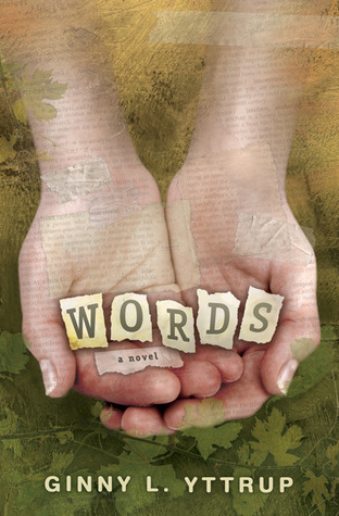 Words (2011) by Ginny L. Yttrup