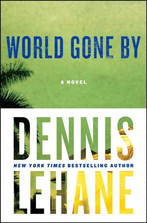 World Gone By: A Novel by Dennis Lehane
