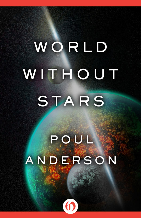 World without Stars (2011) by Poul Anderson