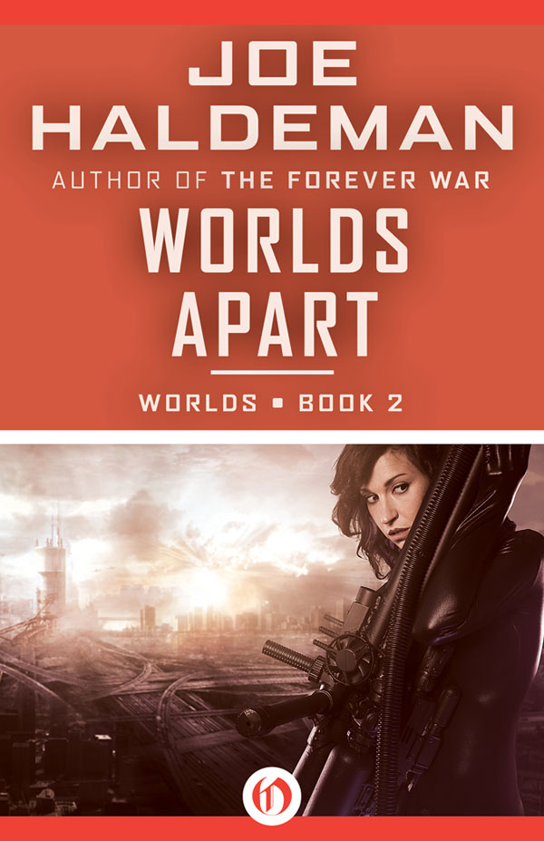 Worlds Apart (2011) by Joe Haldeman