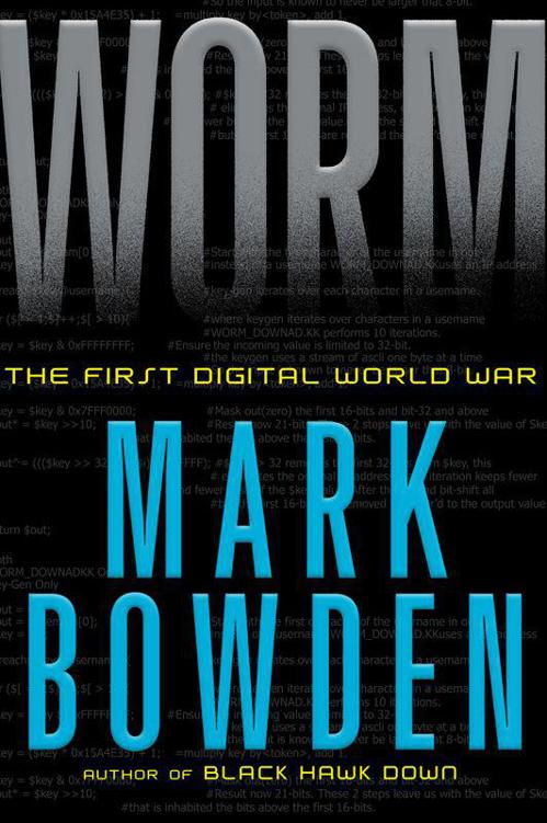 Worm: The First Digital World War by Bowden, Mark