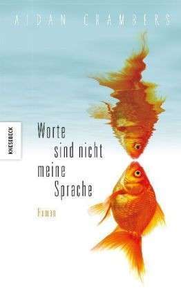 Worte sind nicht meine Sprache (2012)