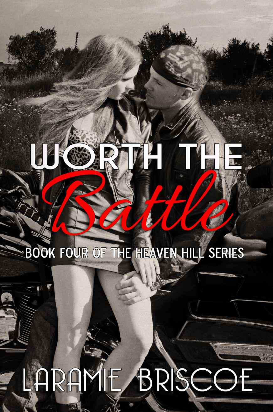 Worth The Battle (Heaven Hill Series)