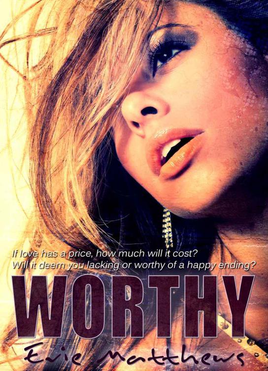 WORTHY by Matthews, Evie