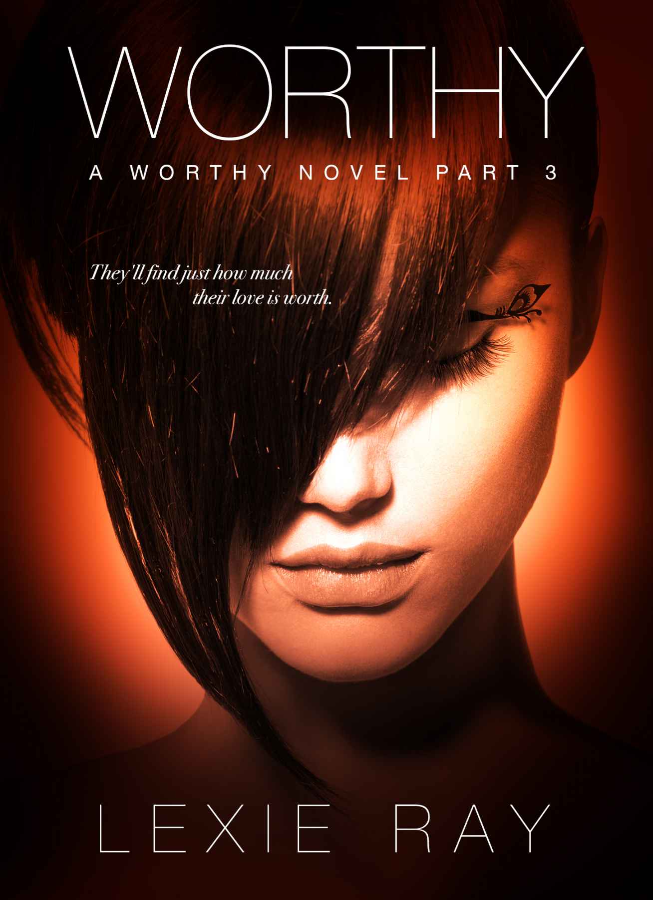 WORTHY, Part 3 (The Worthy Series)