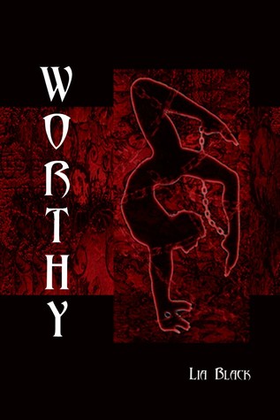 Worthy (2013) by Lia Black