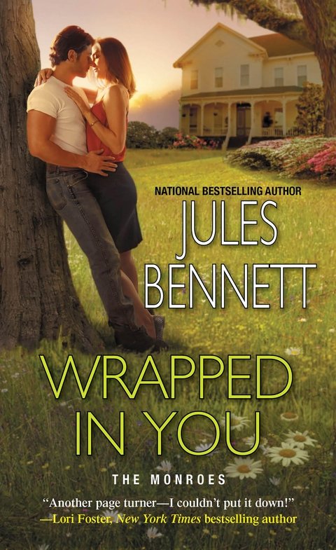 Wrapped in You (2016) by Jules Bennett