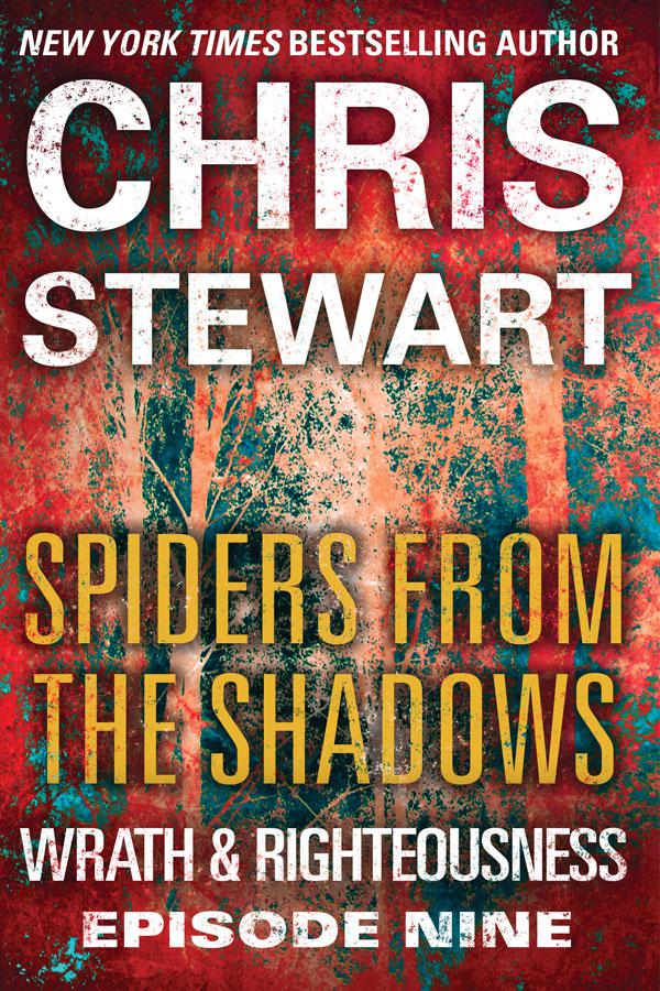 (Wrath-09)-Spiders From The Shadows (2013) by Chris Stewart