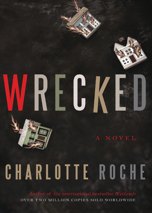 Wrecked by Charlotte Roche