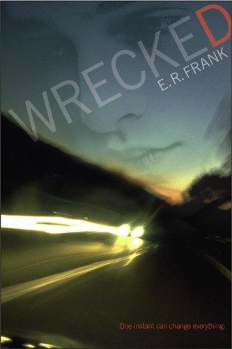 Wrecked by E. R. Frank