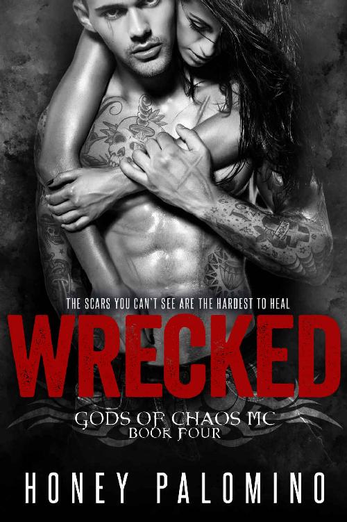 WRECKED: GODS OF CHAOS MC, BOOK FOUR