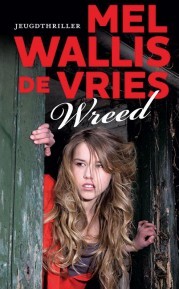 Wreed (2013) by Mel Wallis de Vries