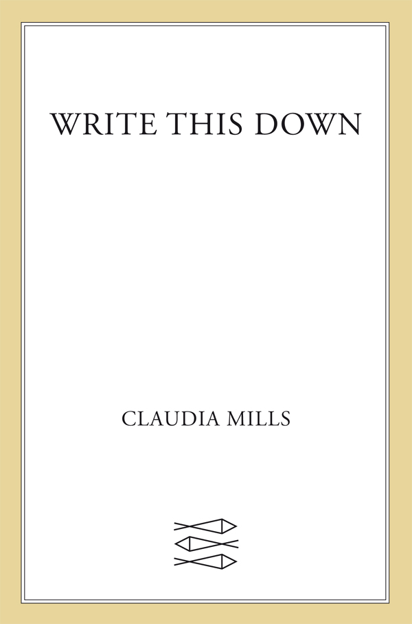 Write This Down by Claudia Mills