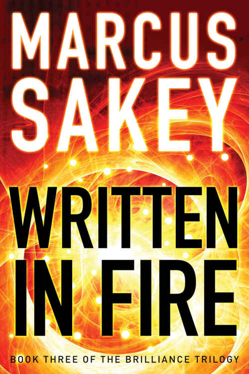 Written in Fire (The Brilliance Trilogy Book 3) by Marcus Sakey