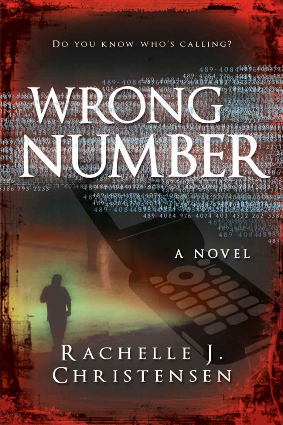 Wrong Number by Rachelle Christensen