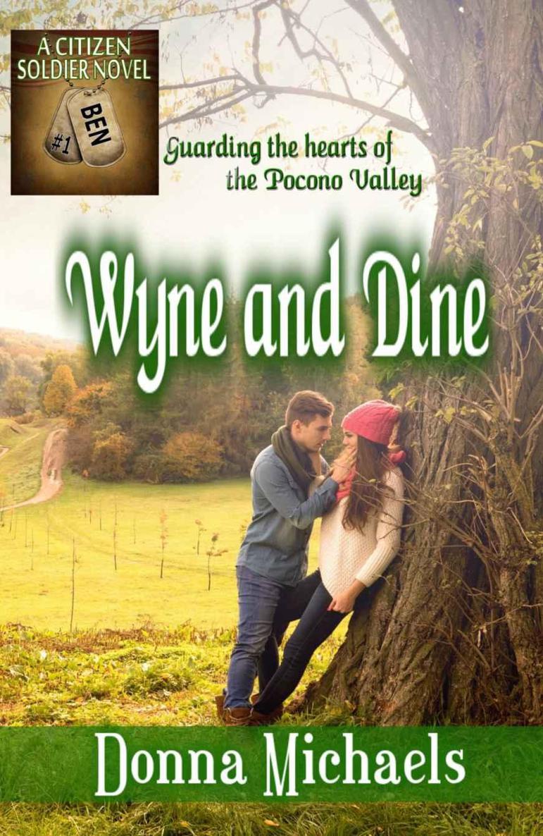 Wyne and Dine (Citizen Soldier Series Book 1) by Donna Michaels