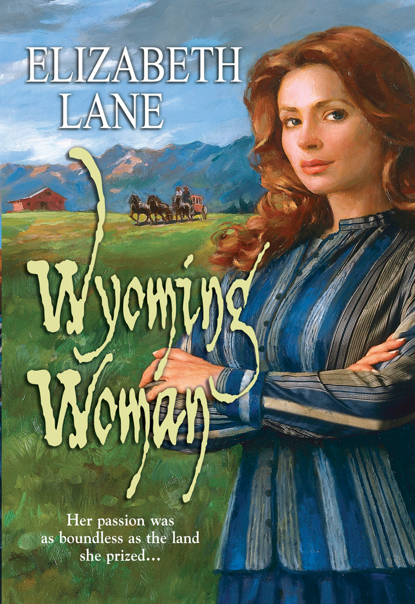 Wyoming Woman (2004) by Elizabeth Lane