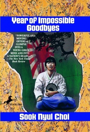 Year of Impossible Goodbyes (1993) by Sook Nyul Choi