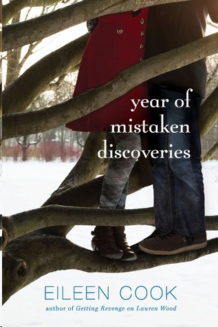 Year of Mistaken Discoveries by Eileen Cook