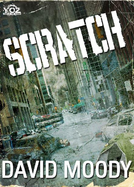 Year of the Zombie (Book 8): Scratch by Moody, David