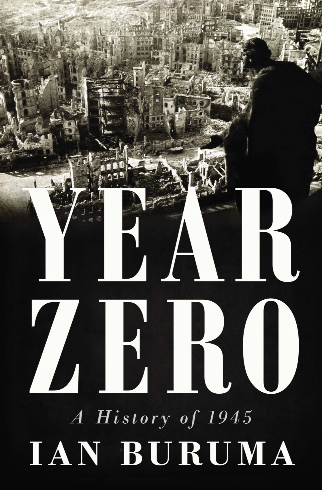 Year Zero (2013) by Ian Buruma