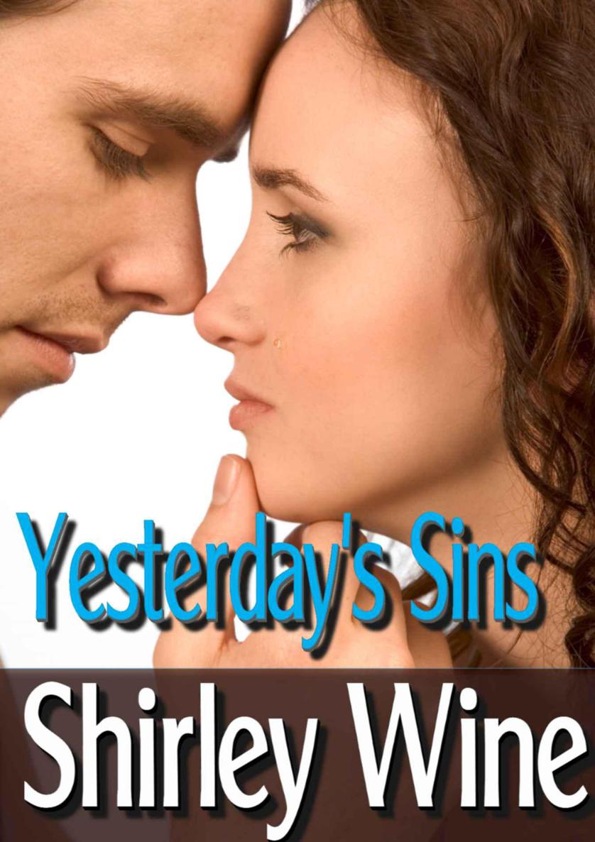 Yesterday's Sins by Wine, Shirley