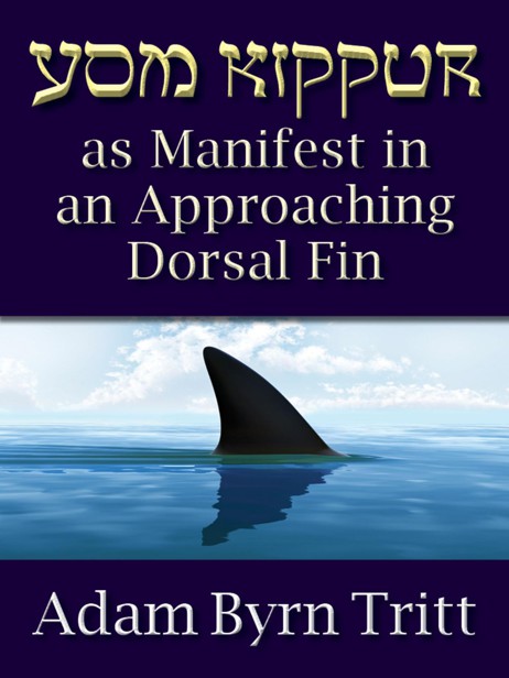 Yom Kippur as Manifest in an Approaching Dorsal Fin