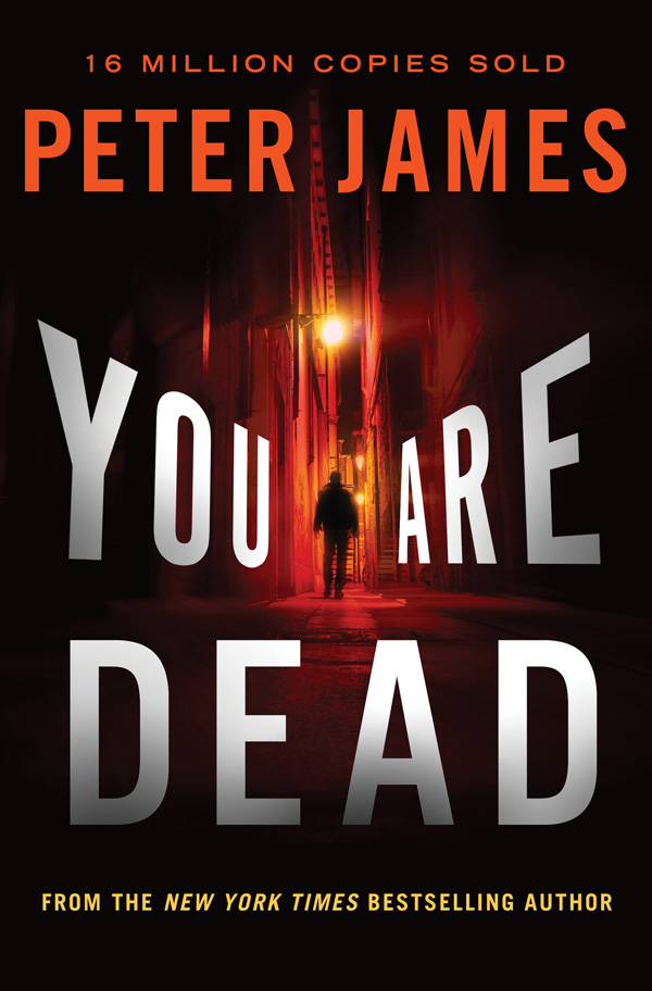 You Are Dead by Peter James