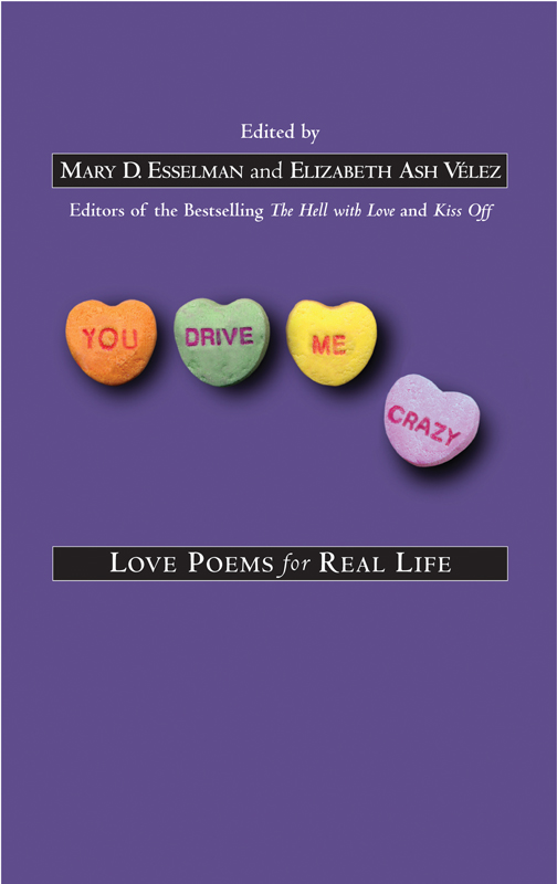 You Drive Me Crazy (2008) by Mary D. Esselman