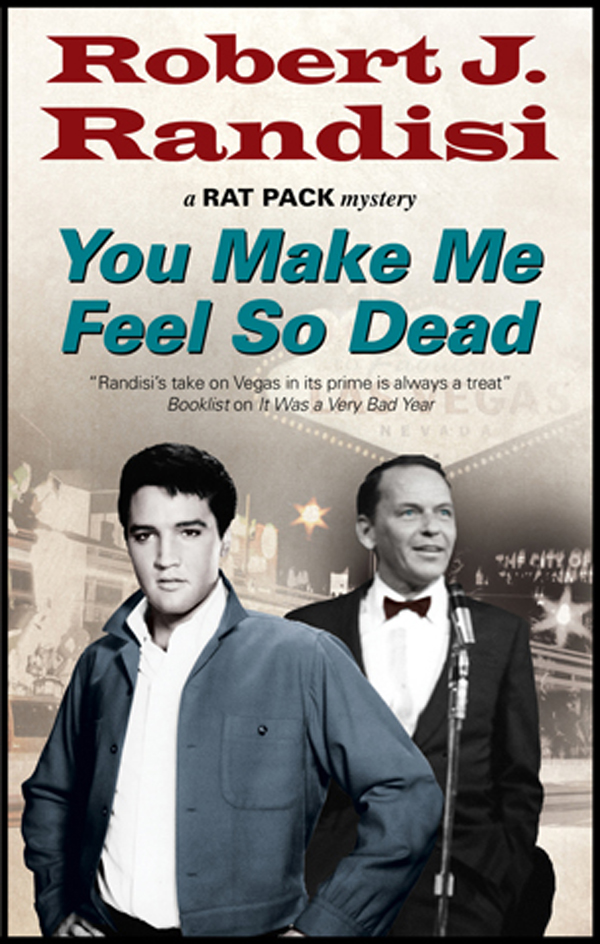 You Make Me Feel So Dead by Robert Randisi