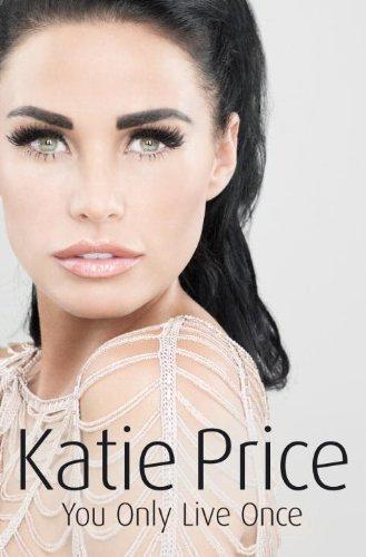You Only Live Once by Katie Price