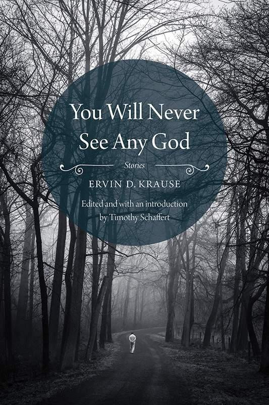 You Will Never See Any God: Stories