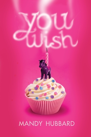 You Wish by Mandy Hubbard