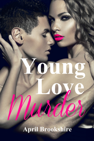 Young Love Murder (2000) by April Brookshire