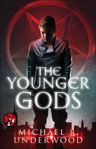 Younger Gods 1: The Younger Gods by Michael R. Underwood