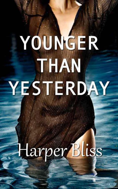 Younger Than Yesterday by Bliss, Harper