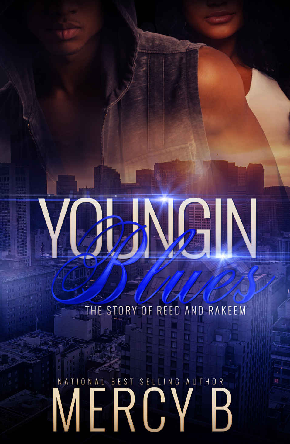 Youngin' Blues: The Story of Reed and RaKeem by Mercy B