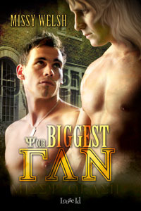 Your Biggest FAN (2012) by Missy Welsh