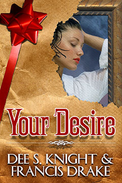 Your Desire by Dee S. Knight